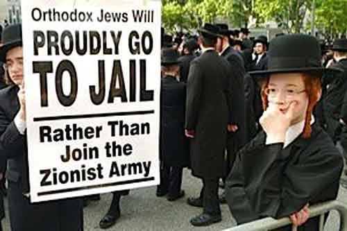 'Ortodox Yahudiler siyonist orduya  katılmaktansa gururla hapse girer'